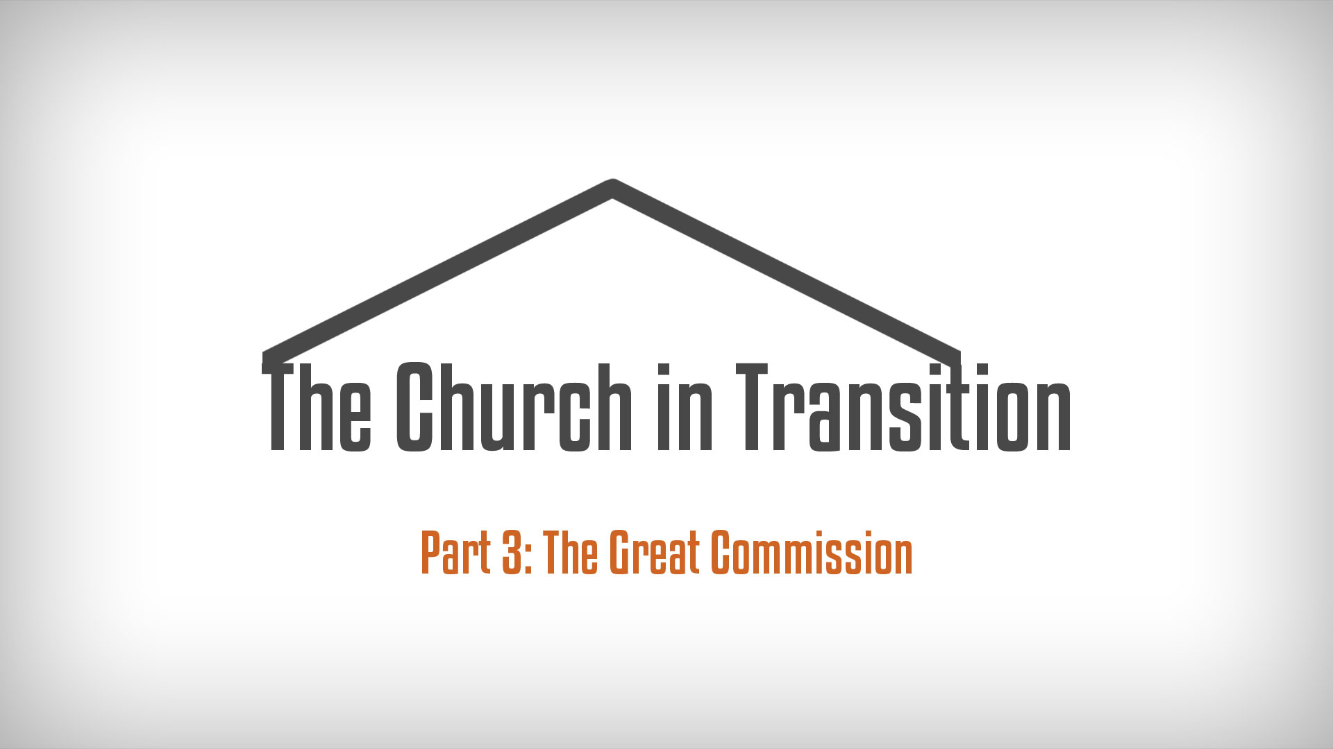 The Great Commission - Fairview Baptist Church