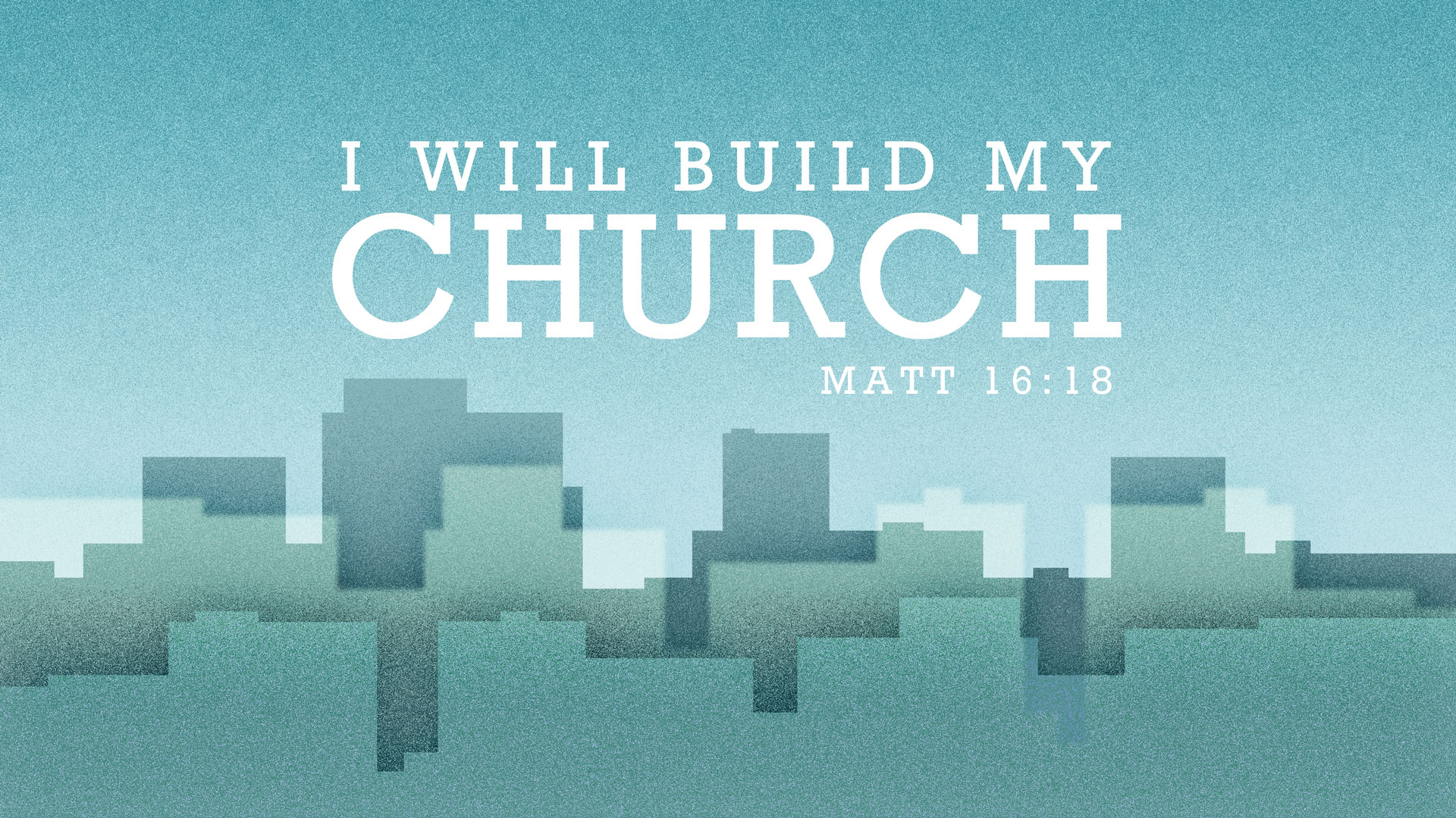 I Will Build My Church - Fairview Baptist Church